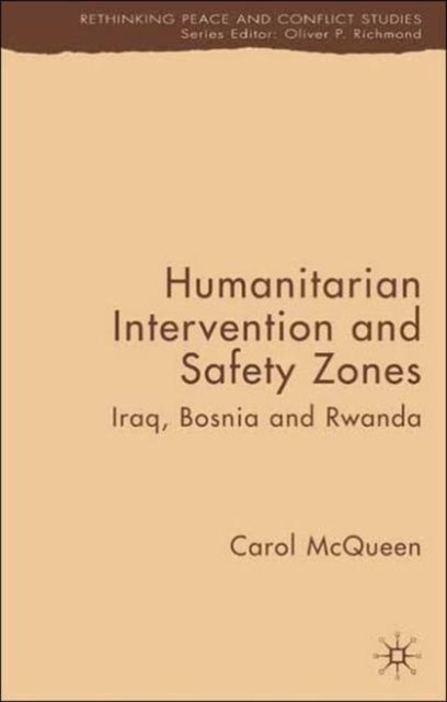 Humanitarian Intervention and Safety Zones