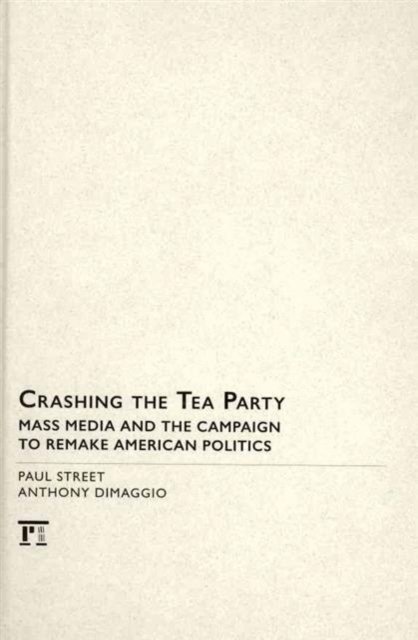 Crashing the Tea Party