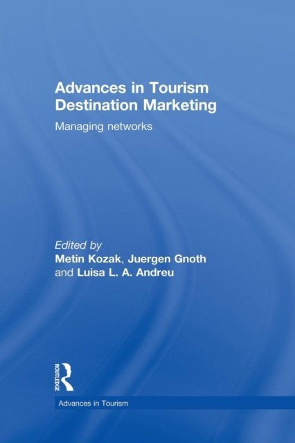 Advances in Tourism Destination Marketing
