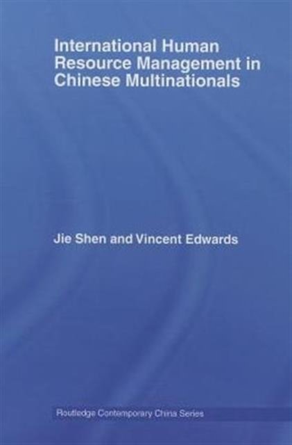International Human Resource Management in Chinese Multinationals