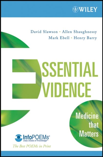 Essential Evidence – Medicine that Matters