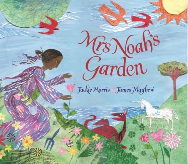 Mrs Noah''s Garden