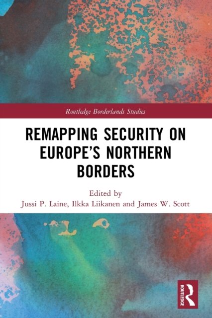 Remapping Security on Europe?s Northern Borders