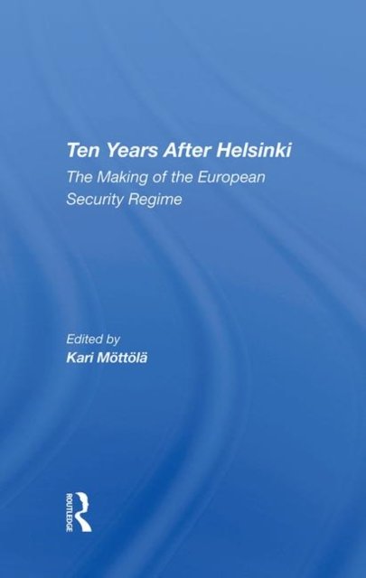 Ten Years After Helsinki