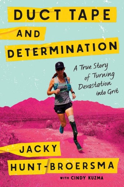 Duct Tape and Determination