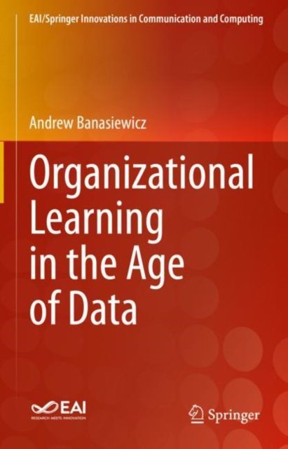 Organizational Learning in the Age of Data