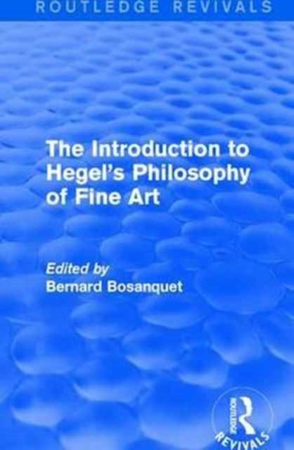 The Introduction to Hegel's Philosophy of Fine Art