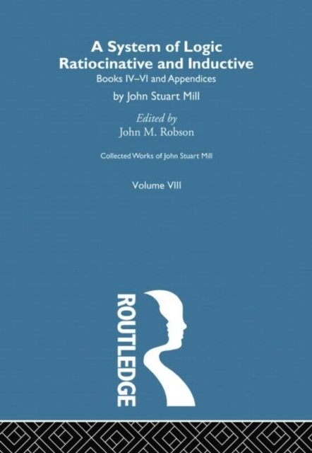 Collected Works of John Stuart Mill