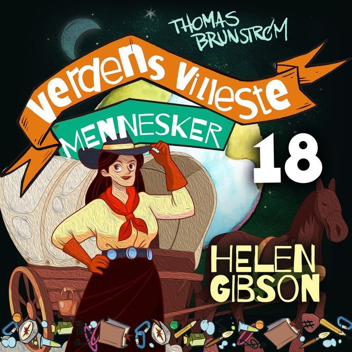 Helen Gibson - kvinnen som ikke var redd for noen ting