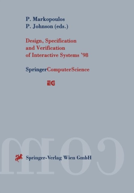 Design, Specification and Verification of Interactive Systems ''98