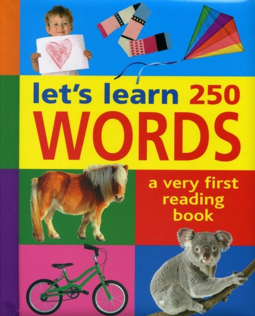 Let''s Learn 250 Words: A Very First Reading Book