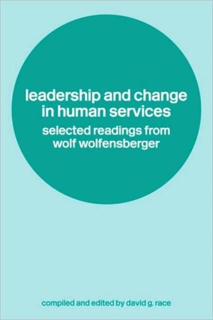 Leadership and Change in Human Services