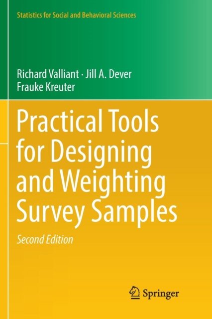 Practical Tools for Designing and Weighting Survey Samples