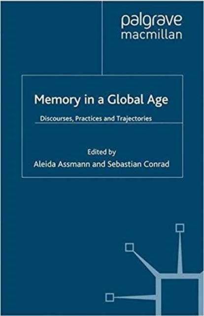Memory in a Global Age