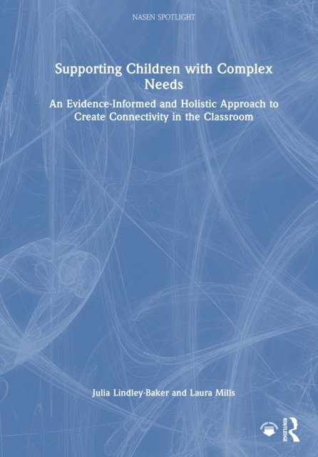 Supporting Children with Complex Needs