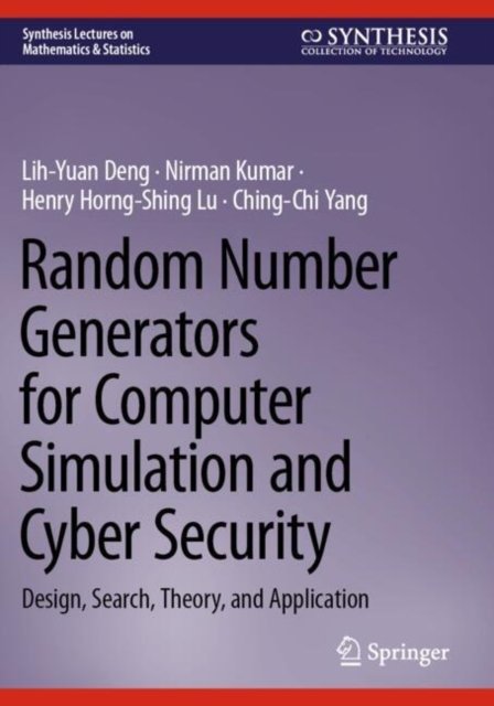 Random Number Generators for Computer Simulation and Cyber Security