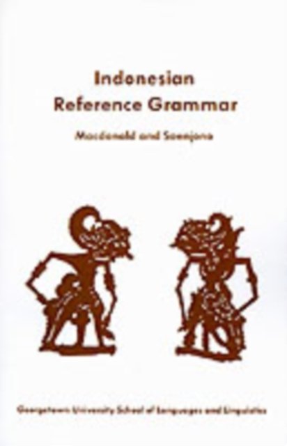 A Student's Reference Grammar of Modern Formal Indonesian