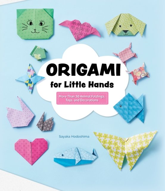 Origami for Little Hands av Sayaka Hodoshima