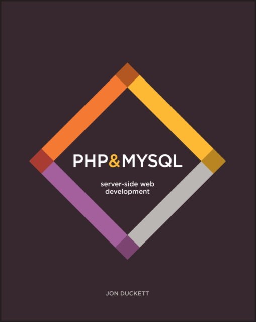 PHP & MySQL – Server–side Web Development