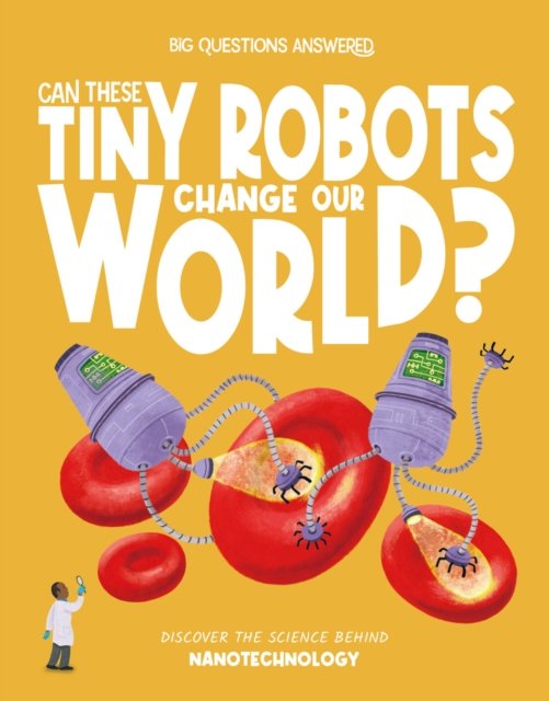 Can These Tiny Robots Change Our World?