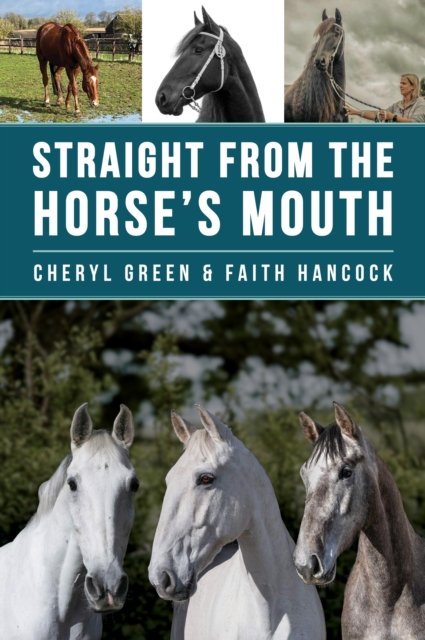 Straight From the Horse''s Mouth