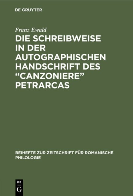 Die Schreibweise in der autographischen Handschrift des "Canzoniere" Petrarcas