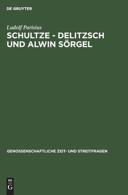 Schultze - Delitzsch Und Alwin Sorgel