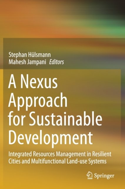 A Nexus Approach for Sustainable Development