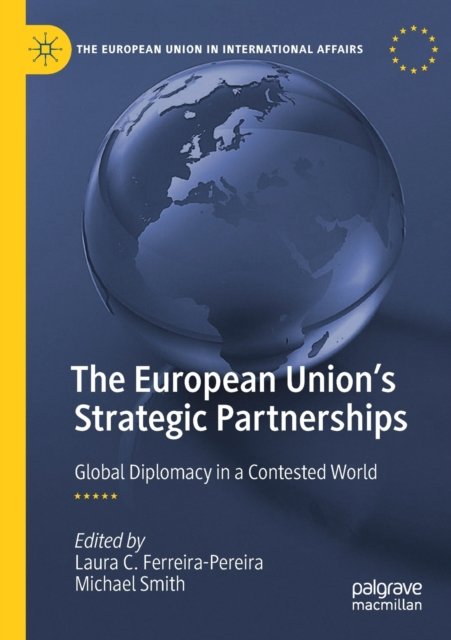 The European Union''s Strategic Partnerships