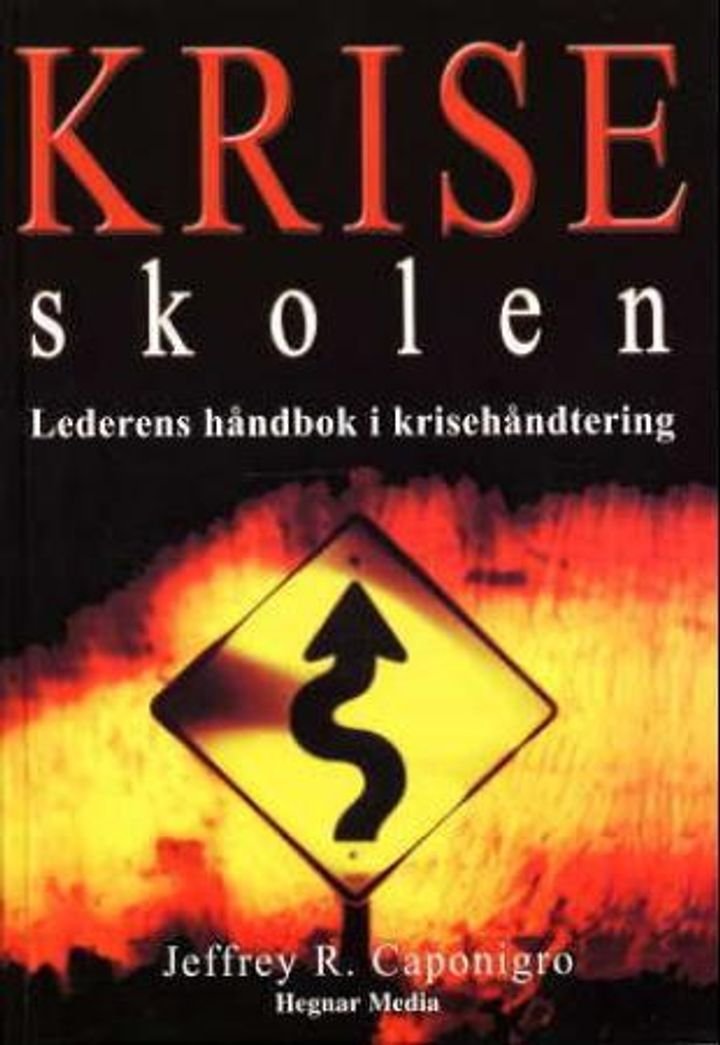 Kriseskolen - lederens håndbok i krisehåndtering