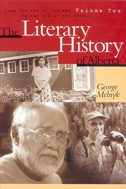 Literary History of Alberta Volume Two