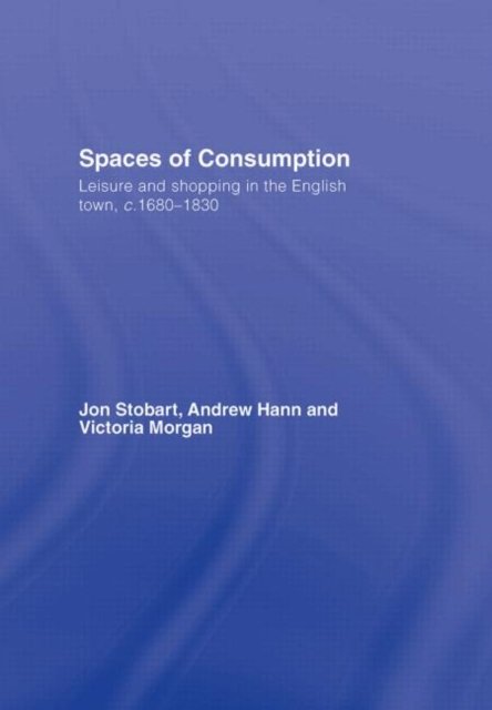 Spaces of Consumption
