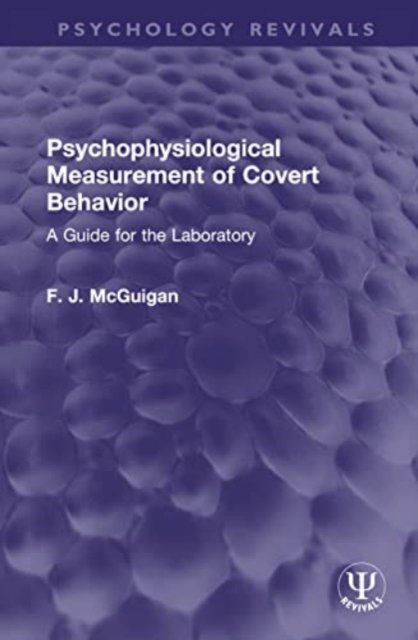 Psychophysiological Measurement of Covert Behavior