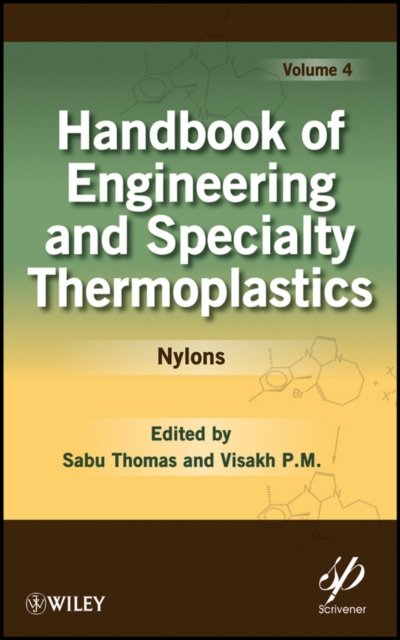 Handbook of Engineering and Specialty cs: Volume 4, Nylons