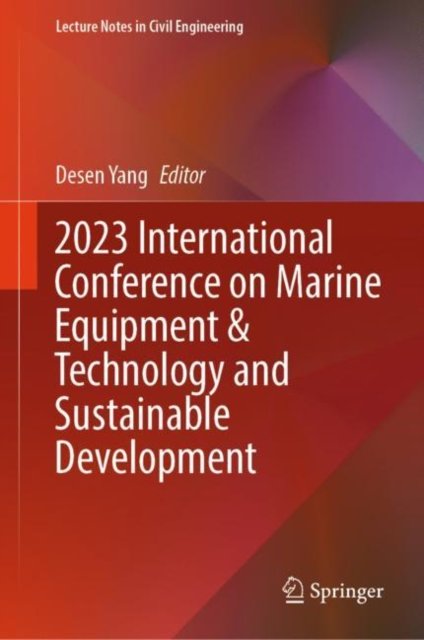 2023 International Conference on Marine Equipment & Technology and Sustainable Development