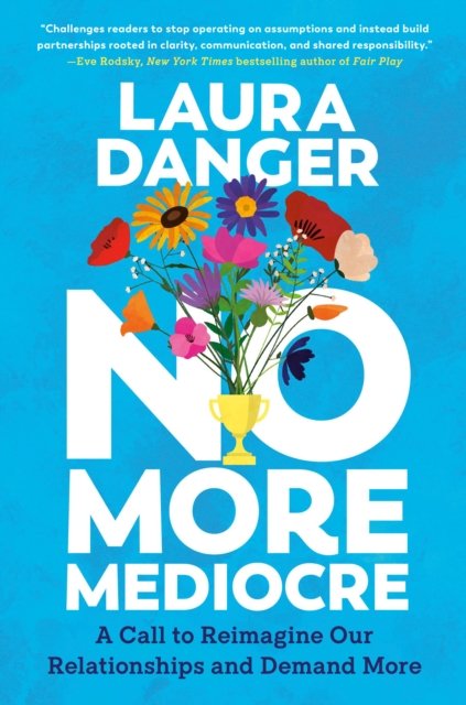 No More Mediocre