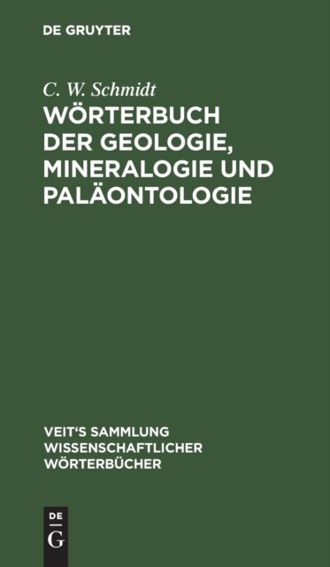 Worterbuch Der Geologie, Mineralogie Und Palaontologie