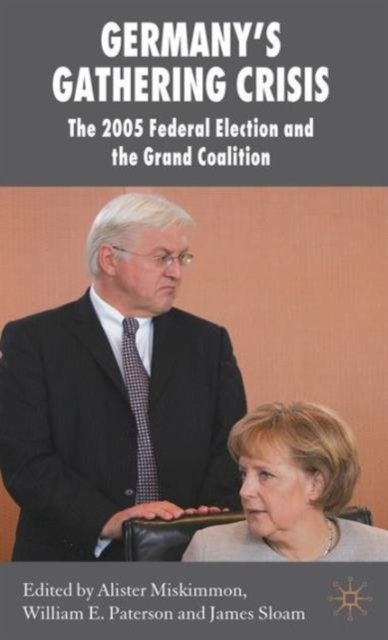 Germany''s Gathering Crisis