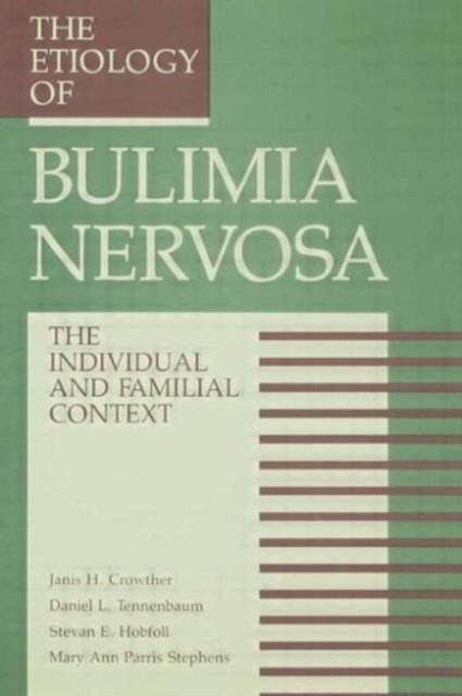 The Etiology Of Bulimia Nervosa