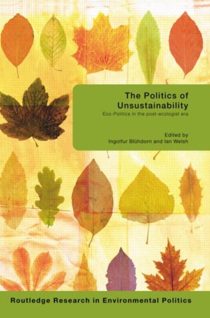 The Politics of Unsustainability