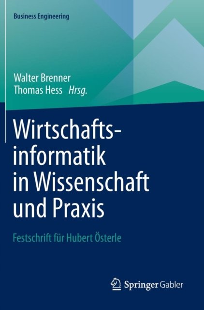 Wirtschaftsinformatik in Wissenschaft und Praxis