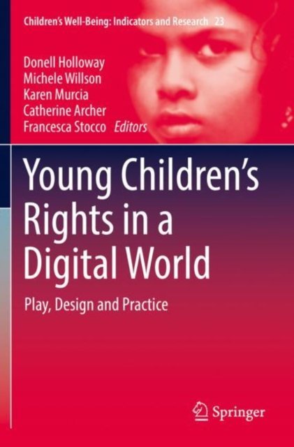 Young Children''s Rights in a Digital World