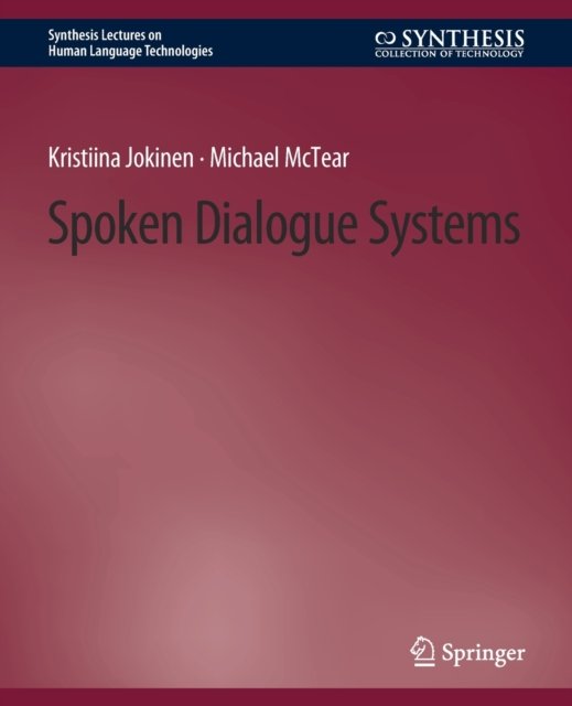 Spoken Dialogue Systems