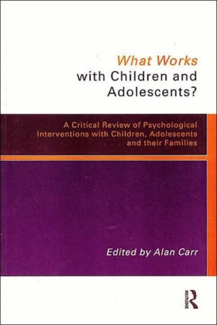What Works with Children and Adolescents?