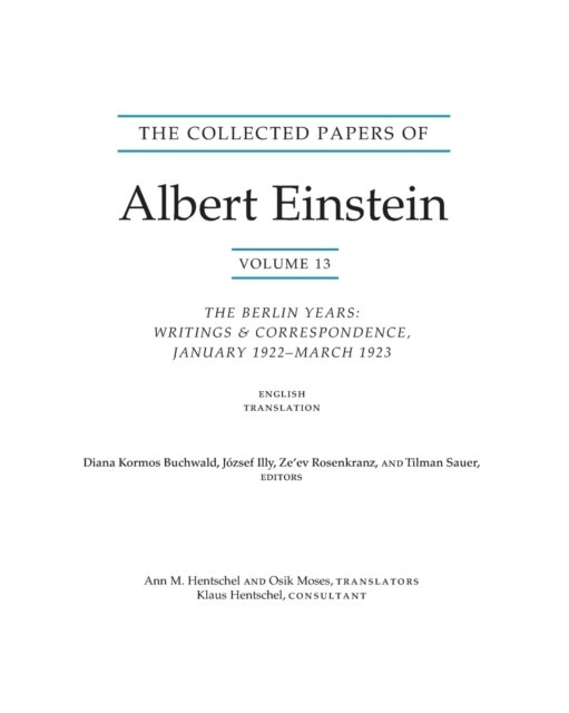 The Collected Papers of Albert Einstein, Volume 13