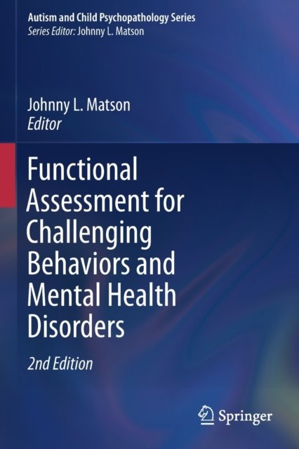 Functional Assessment for Challenging Behaviors and Mental Health Disorders