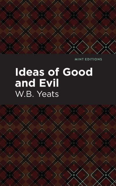 Ideas of Good and Evil