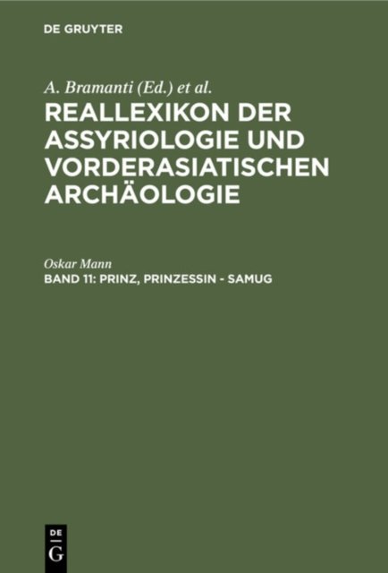 Reallexikon der Assyriologie Und Vorderasiatischen Archaologie