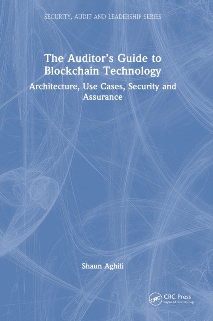 The Auditor’s Guide to Blockchain Technology