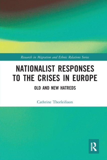 Nationalist Responses to the Crises in Europe